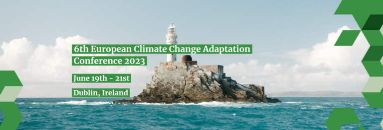 6th European Climate Change Adaptation Conference, Dublin