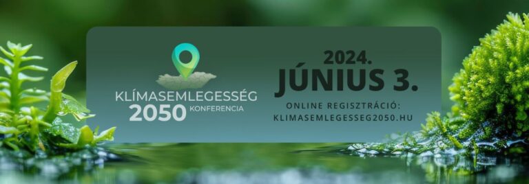 Klímasemlegesség 2050 Konferencia