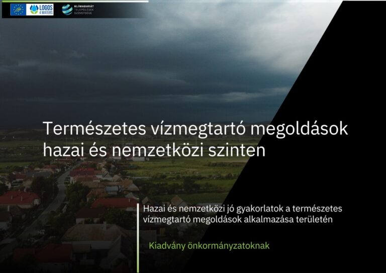 Megjelent a Természetes vízmegtartó megoldások hazai és nemzetközi szinten című online jógyakorlat-gyűjtemény